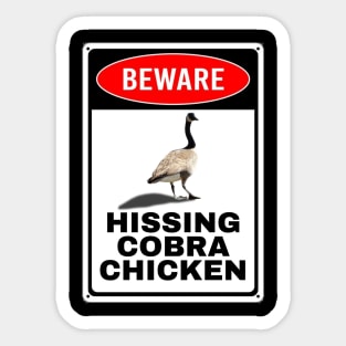 Beware: Hissing Cobra Chicken Sticker